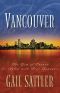 [My Name Is Mike 01] • VANCOUVER · The Gem of Canada Is Aglow with Four Romances